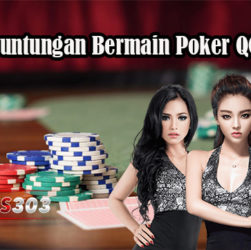 Fakta Keuntungan Bermain Poker QQ Online